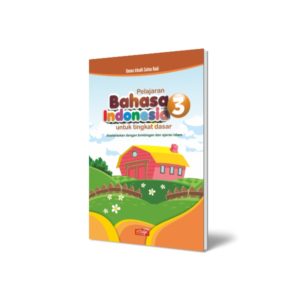 Buku Pelajaran Bahasa Indonesia Kurikulum Madrasah Ibtidaiyah Kelas 3