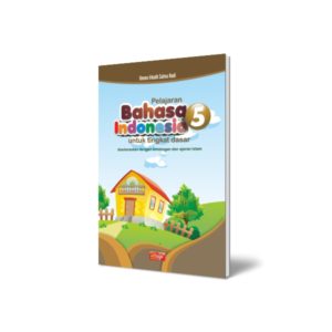 Buku Pelajaran Bahasa Indonesia Kurikulum Madrasah Ibtidaiyah Kelas 5