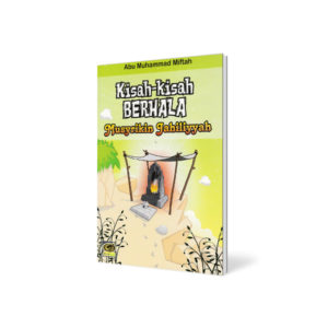 Kisah-kisah Berhala Musyrikin Jahiliyyah