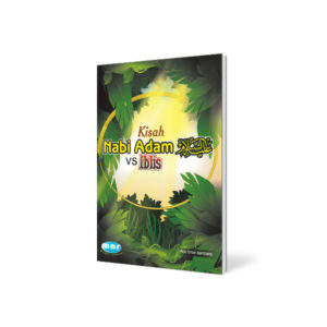 Kisah Nabi Adam alaihissalam VS Iblis