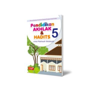 Buku Pelajaran Akhlak dan Hadits untuk Madrasah Ibtidaiyah Kelas 5