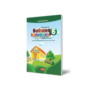 Buku Pelajaran Bahasa Indonesia Kurikulum Madrasah Ibtidaiyah Kelas 6