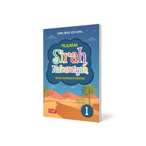 PELAJARAN SIRAH NABAWIYAH 1