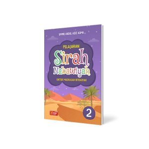 PELAJARAN SIRAH NABAWIYAH 2