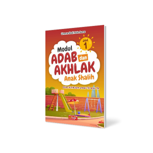 Modul Adab dan Akhlak Anak Shalih