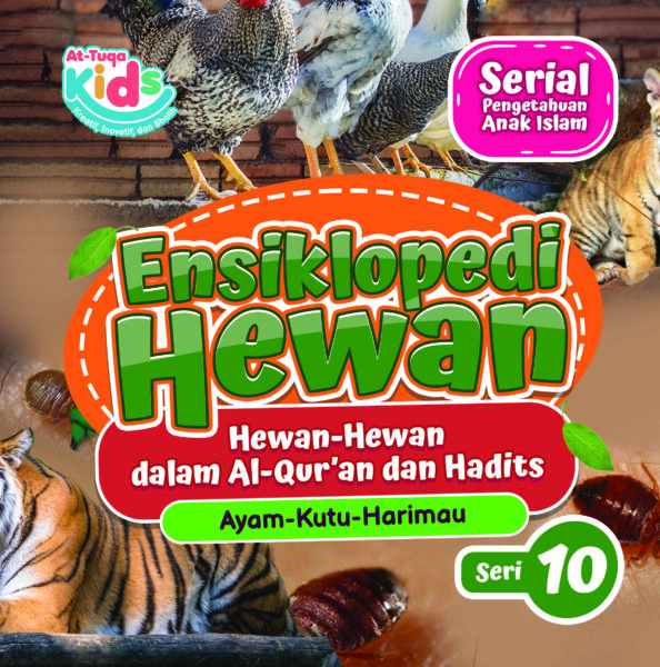 Ensiklopedi Hewan (Ayam-Kutu-Harimau) Jilid 10