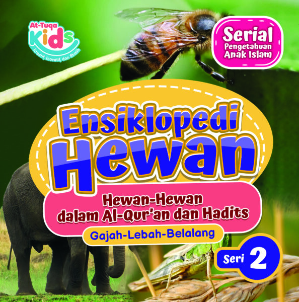 Ensiklopedi Hewan (Gajah-Lebah-Belalang) Jilid 2