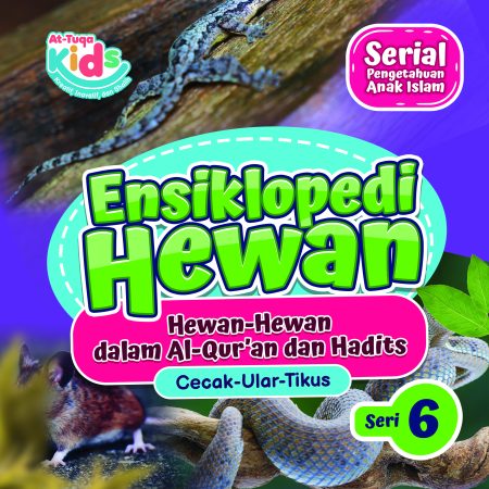 Ensiklopedi Hewan (Cecak-Ular-Tikus) Jilid 6